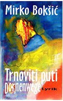 Trnoviti puti - Dornenwege